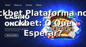 ckbet Plataforma no ckbet: O Que Esperar?